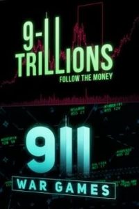 911 Trillions Follow The Money 