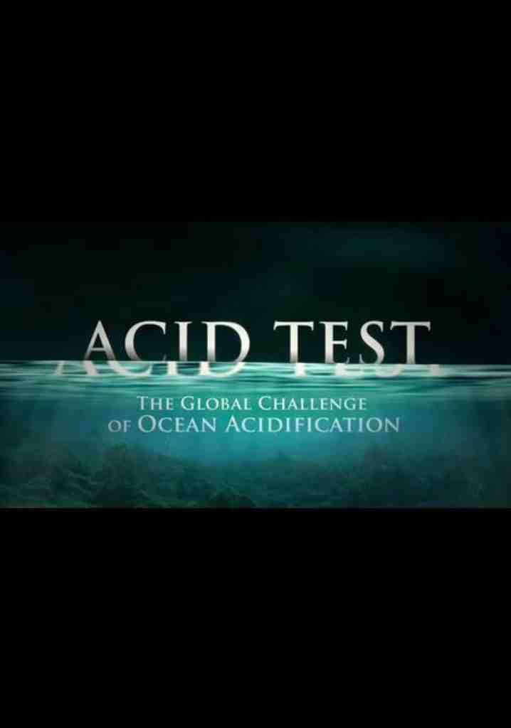 Acid Test: The Global Challenge of Ocean Acidification (2009) | Full Documentary