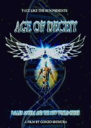 Age of Deceit: Fallen Angels and the New World Order (2011) | Full Documentary