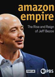 Amazon Empire: The Rise and Reign of Jeff Bezos (2020) | Full Documentary