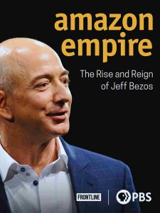 Amazon Empire The Rise and Reign of Jeff Bezos