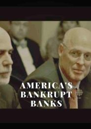 America’s Bankrupt Banks (Inside the Meltdown) (2009) | Full Documentary