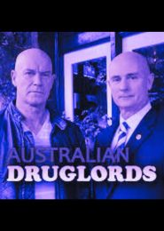 Australian Druglords (2010) | Full Documentary