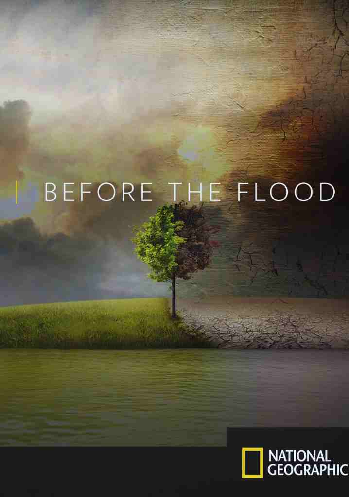 Before the Flood (2016) | Full Documentary