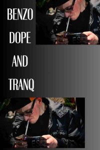 Benzo Dope and Tranq