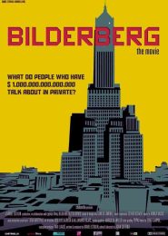 Bilderberg’$ Club (2012) | Full Documentary