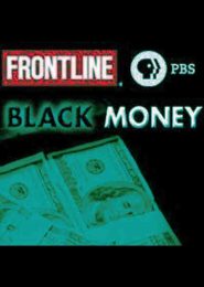 Black Money (2009) | Full Documentary