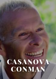 Casanova Conman (2020) | Full Documentary