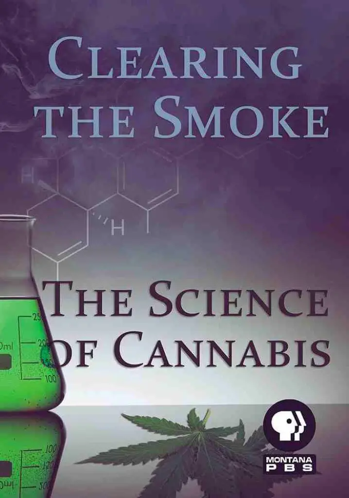 Clearing the Smoke: The Science of Cannabis (2011) | Full Documentary