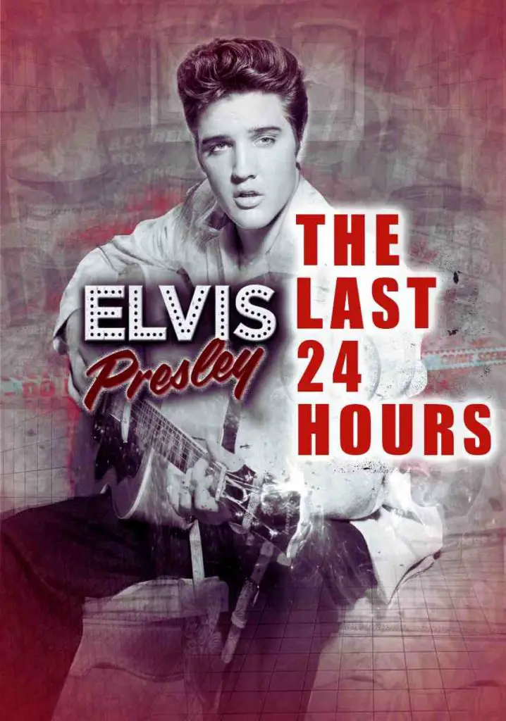 Elvis Presley: The Last 24 Hours (2007) | Full Documentary