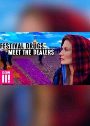 Festival Drugs: Meet the Dealers (2019) | Full Documentary