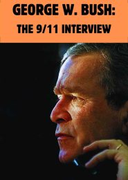 George W. Bush: The 9/11 Interview (2009) | Full Documentary