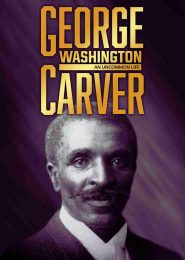 George Washington Carver: An Uncommon Life (2018) | Full Documentary