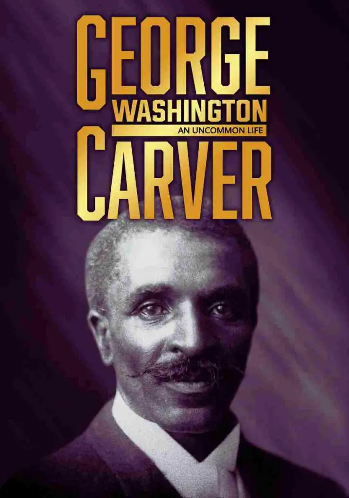 George Washington Carver: An Uncommon Life (2018) | Full Documentary