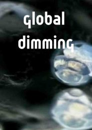 Global Dimming (2005) | Full Documentary