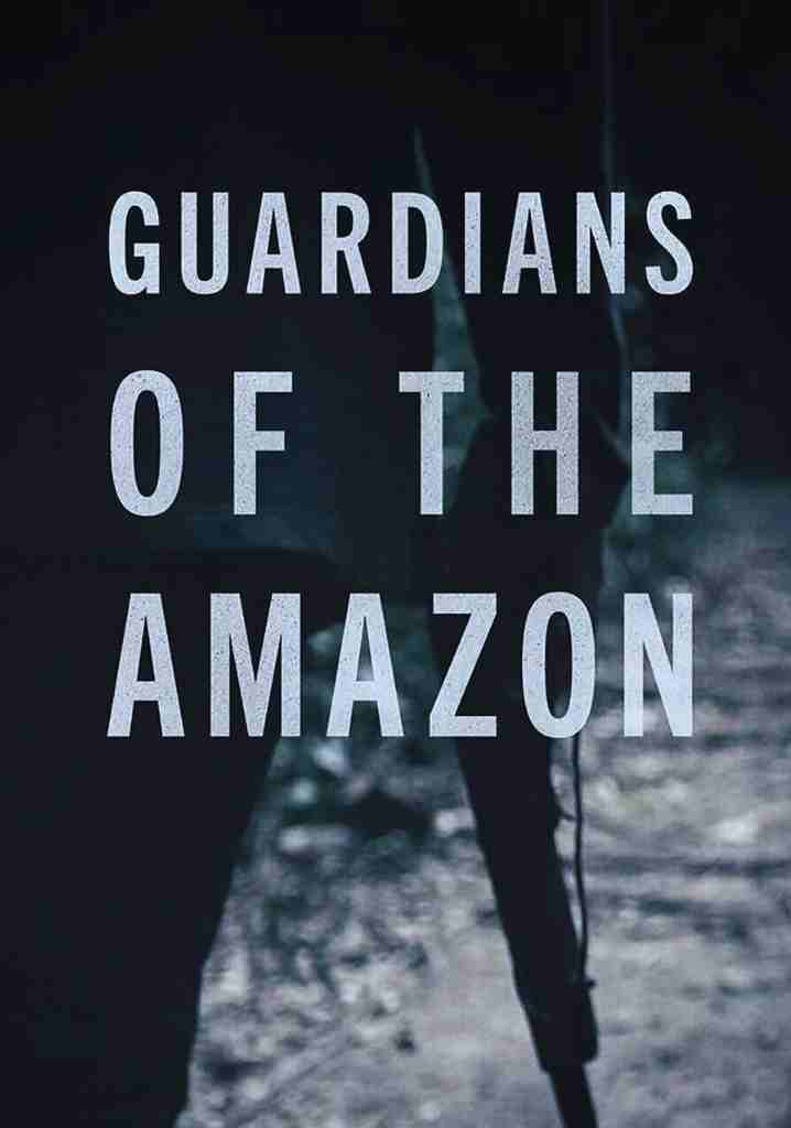 Guardians of the Amazon (2020) | Full Documentary