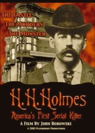 H.H. Holmes: America’s First Serial Killer (2004) | Full Documentary