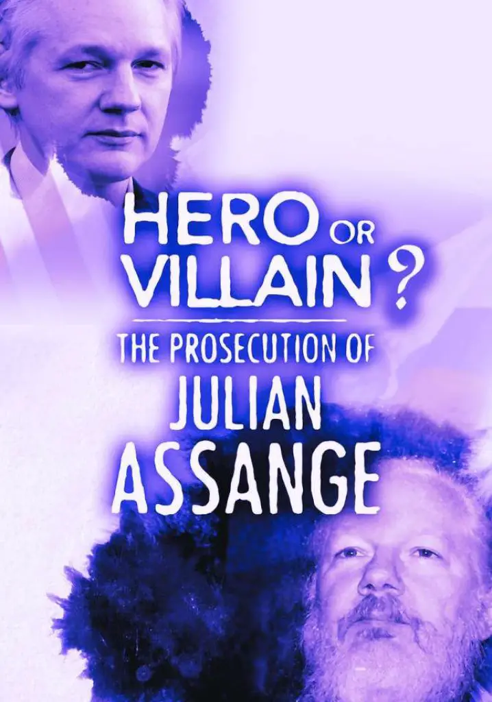 Hero or Villain: The Prosecution of Julian Assange (2019) | Full Documentary