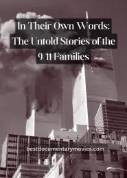 In Their Own Words: The Untold Stories of the 9/11 Families (2006) | Full Documentary