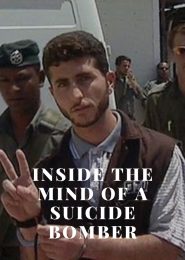 Inside the Mind of a Suicide Bomber (2003) | Full Documentary