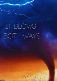 It Blows Both Ways (2022) | Full Documentary