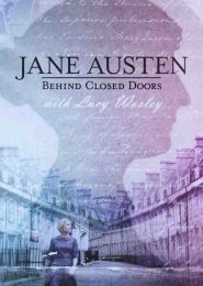 Jane Austen: Behind Closed Doors (2017) | Full Documentary