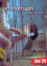 Jim Morrison: His Final Hours (2010) | Full Documentary