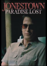 Jonestown: Paradise Lost (2007) | Full Documentary