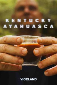 Kentucky Ayahuasca