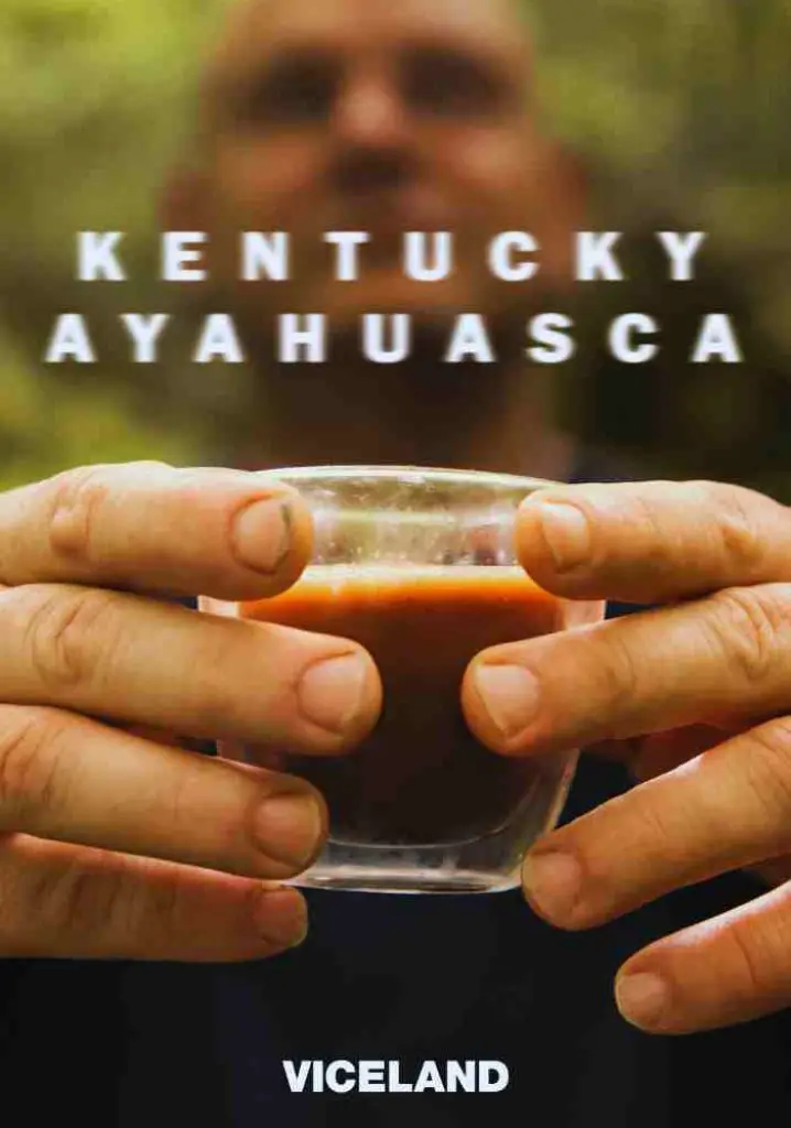 Kentucky Ayahuasca (2018) | Full Documentary