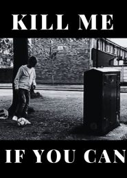 Kill Me If You Can (2005) | Full Documentary