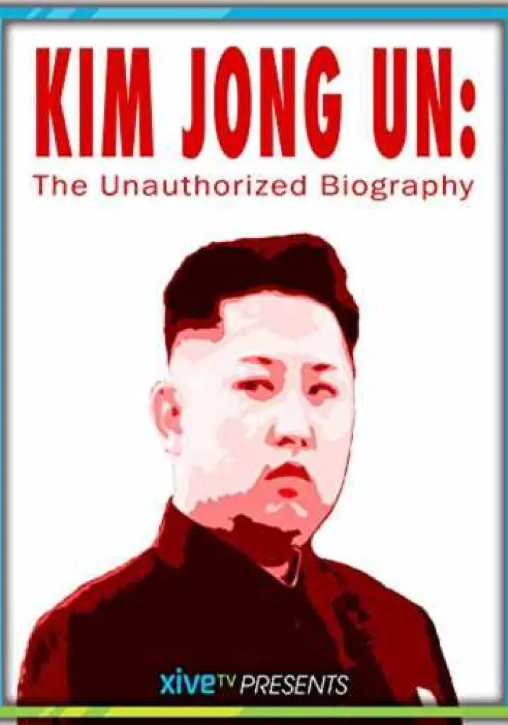 Kim Jong-un: The Unauthorized Biography (2016) | Full Documentary