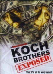 Koch Brothers Exposed (2012) | Full Documentary