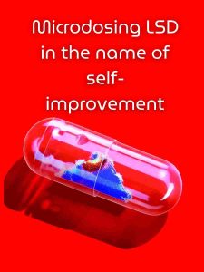 LSD - Microdosing LSD in the name of self-improvement