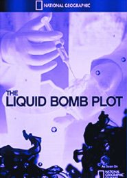 Liquid Bomb Plot (2011) | Full Documentary