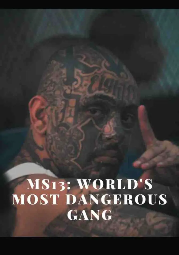 MS13: World’s Most Dangerous Gang (2005) | Full Documentary