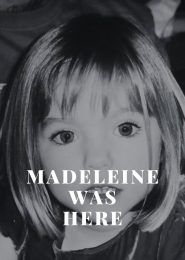 Madeleine Was Here (2009) | Full Documentary