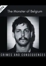 Marc Dutroux: The Monster of Belgium (2008) | Full Documentary