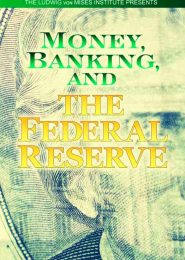 Money, Banking, and The Federal Reserve System (2006) | Full Documentary