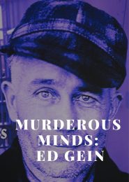 Murderous Minds: Ed Gein (2018) | Full Documentary