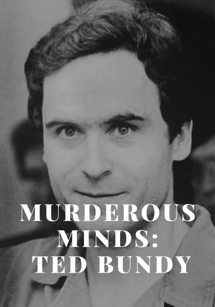 Murderous Minds: Ted Bundy (2018) | Full Documentary