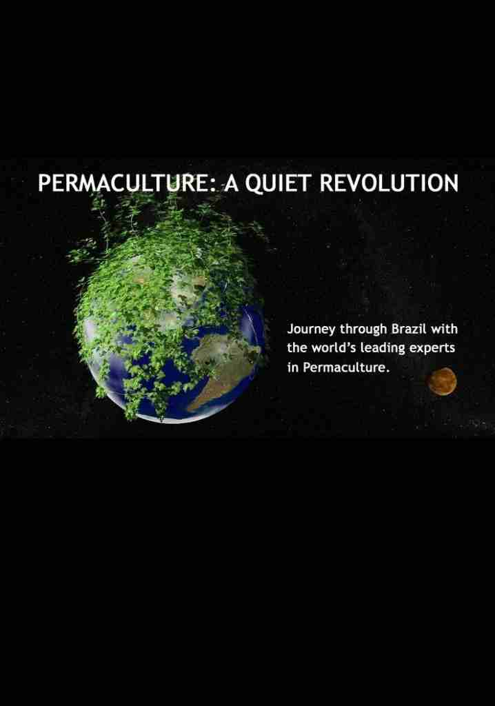 Permaculture: A Quiet Revolution (2008) | Full Documentary