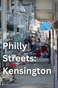 Philly Streets: Kensington