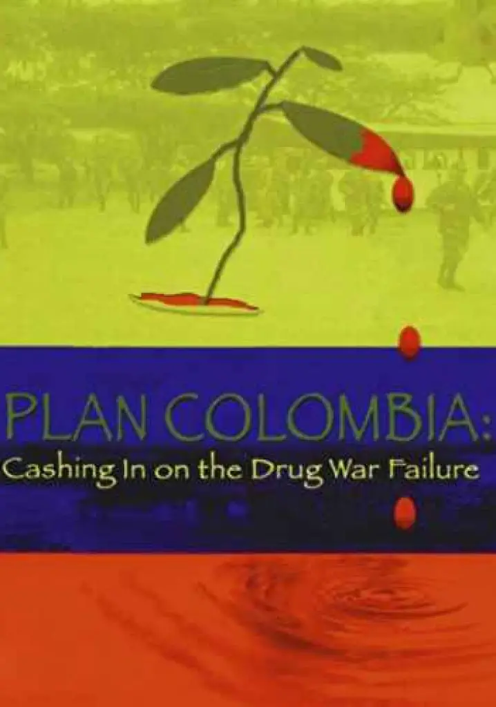 Plan Colombia: Cashing-In on the Drug War Failure (2003) | Full Documentary