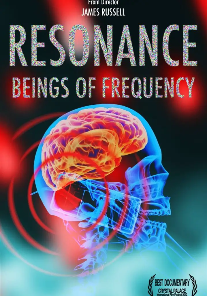 Resonance: Beings of Frequency (2012) | Full Documentary