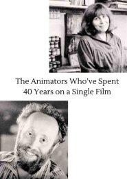 The Animators Who’ve Spent 40 Years on a Single Film (2021) | Full Documentary