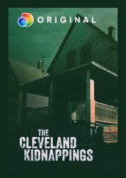 The Cleveland Captives: What Really Happened? ( 2013) | Full Documentary