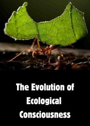 The Evolution of Ecological Consciousness (2013) | Full Documentary