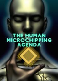 The Human Microchipping Agenda (2011) | Full Documentary