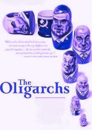 The Oligarchs (2018) | Full Documentary